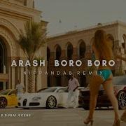 Ishu Music Boro Boro Arash Remix