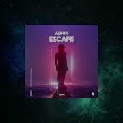 Aldor Escape Extended Mix Bemind Records