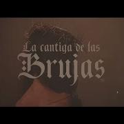 La Cantiga De Las Brujas