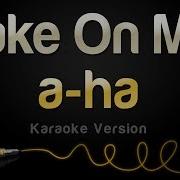 Take On Me Karaoke