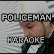 Policeman Karaoke