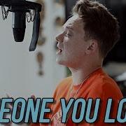 Someone You Loved Conor Maynard