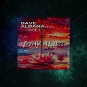 Dave Aldana Guren Original Mix Stay Alive Recordings