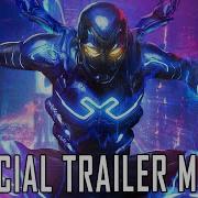 Blue Beetle Official Trailer Music I Just Wanna Rock Epic Version