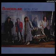 Bon Jovi Borderline Bonus Track