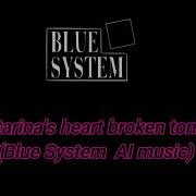 Katarina S Heart Broken Tonight Blue System Ai Music