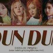 Everglow Dun Dun Lyrics