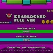 Geometry Dash Deadlocked Full Ver All Coin Partition