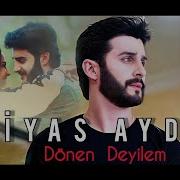 Qiyas Aydin Dönen Deyilem Yalancı Official Klip 2019