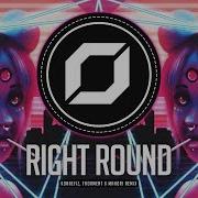 Psy Trance Flo Rida Right Round Konaefiz Thorment Mahori Remix Feat