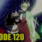 Black Clover Episode 120