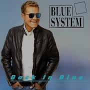 New Album Of Blue System Back In Blue Presents