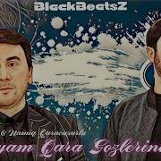 Namiq Qaracuxurlu Aksin Fateh Bagliyam Qara Gozlerine Remix 2023 Blackbeatsz