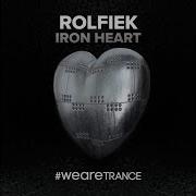 Rolfiek Iron Heart Extended Mix