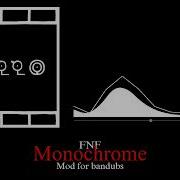 Monochrome Fnf Inst