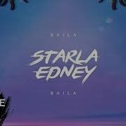 Starla Edney Baila Baila