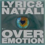 Lyric Natali Over Emotion Michael Anthony