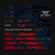 Hxtc The Day Youth Ended