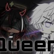 Queen Glmv Gay