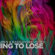 Manuel Lauren Basslovers United Nothing To Lose