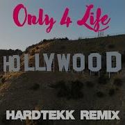 Rubi Only 4 Life Hardtekk Remix