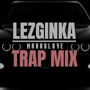 Trap Lezginka