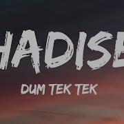 Hadise Dum Tek Tek Lyrics