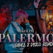 Skolim Palermo Hands Up Remix