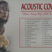 Romantic Acoustic Love Songs 80 90 Nonstop Greatest Acoustic Cover Of