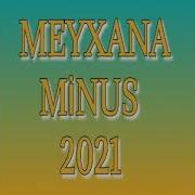 Meyxana Minusu 2021