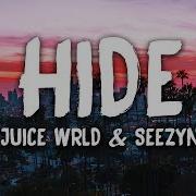 Juice Wrld Hide Ft Seezyn