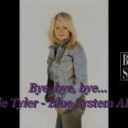 Bye Bye Bye Bonnie Tyler Blue System Ai Music