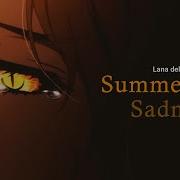 Summertime Sadness Slowed Male