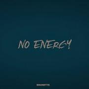 No Energy