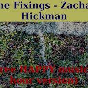 Zachariah Hickman All The