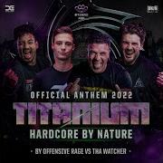 Cryogenic Hardcore By Nature Official Titanium Festival 2022 Anthem