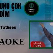 Bir Kulunu Çok Sevdim Karaoke