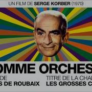 Lhomme Orchestre Ost Les Grosses