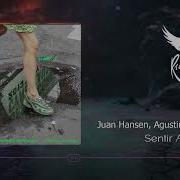 Sentir Asi Extended Version Juan Hansen Agustin Giri Clara Cava