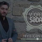 Vuqar Seda Yeyib I Çen Oglan