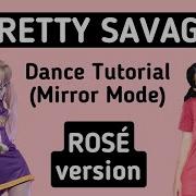 Rosé Version Pretty Savage