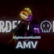 Murder Drones Amv Nightcoremix093