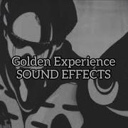 Gold Experience Sound Effect