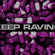 Wax Motif Keep Raving