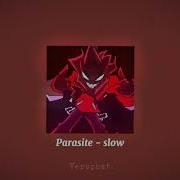 Parasite Slowed Fnf