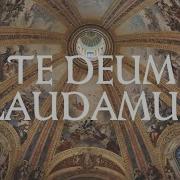 Te Deum Laudamus Colinde