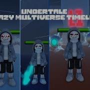 Undertale Crazy Multiverse Timeline Evo Dust