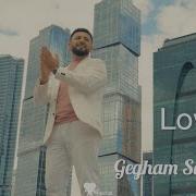 Gegham Sargsyan Love