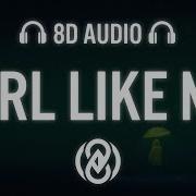 Shakira Girl Like Me 8D