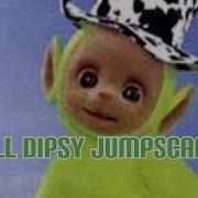 Dipsy Jumpscare